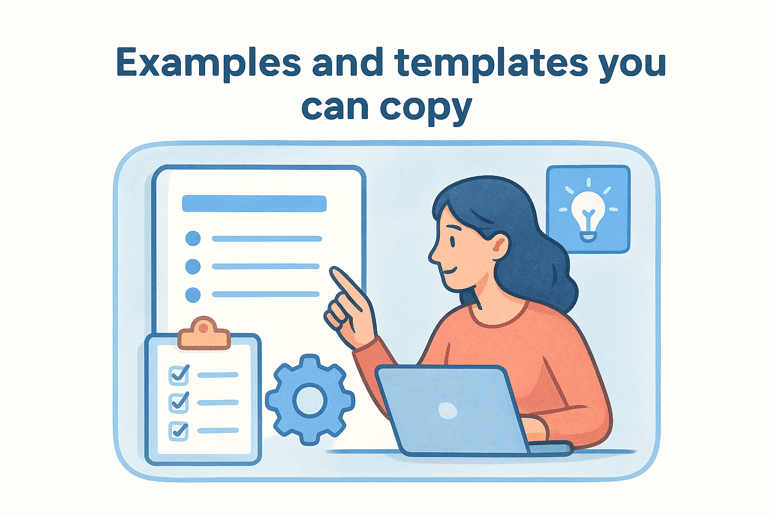 Examples and templates you can copy