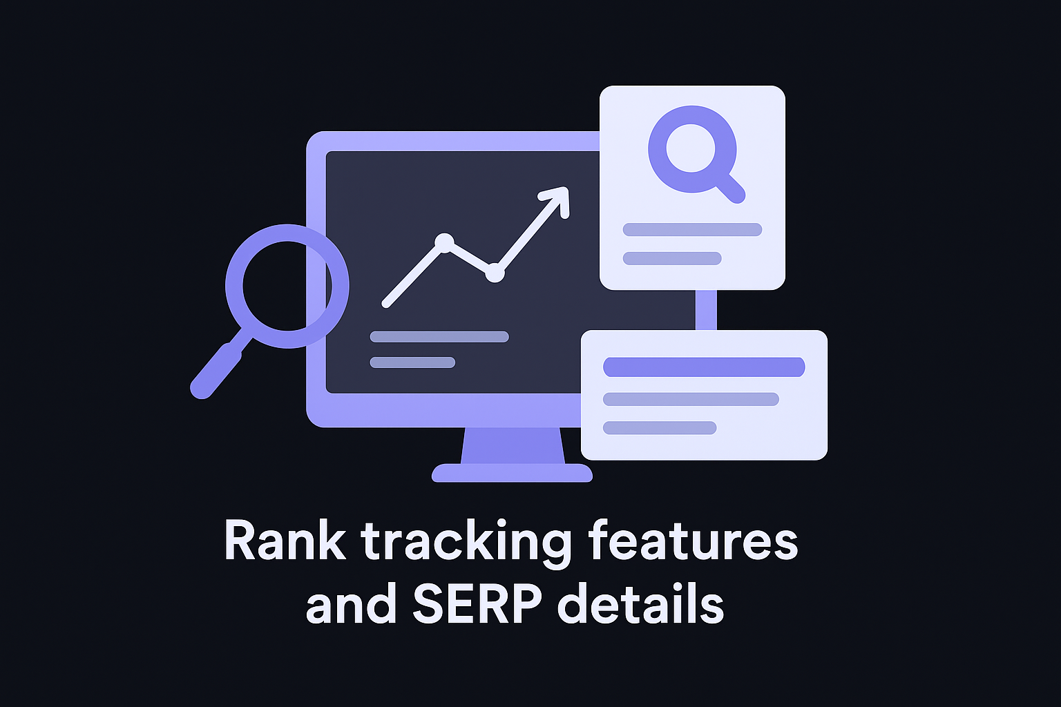 Rank tracking features and SERP details