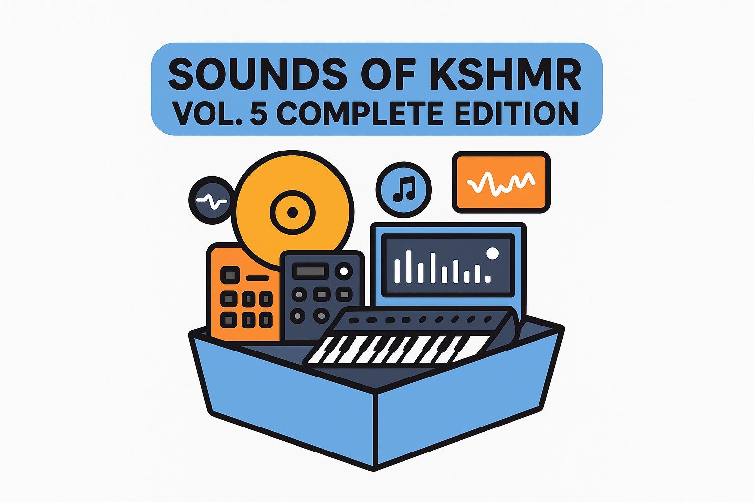 1. Sounds of KSHMR Vol. 5 Complete Edition