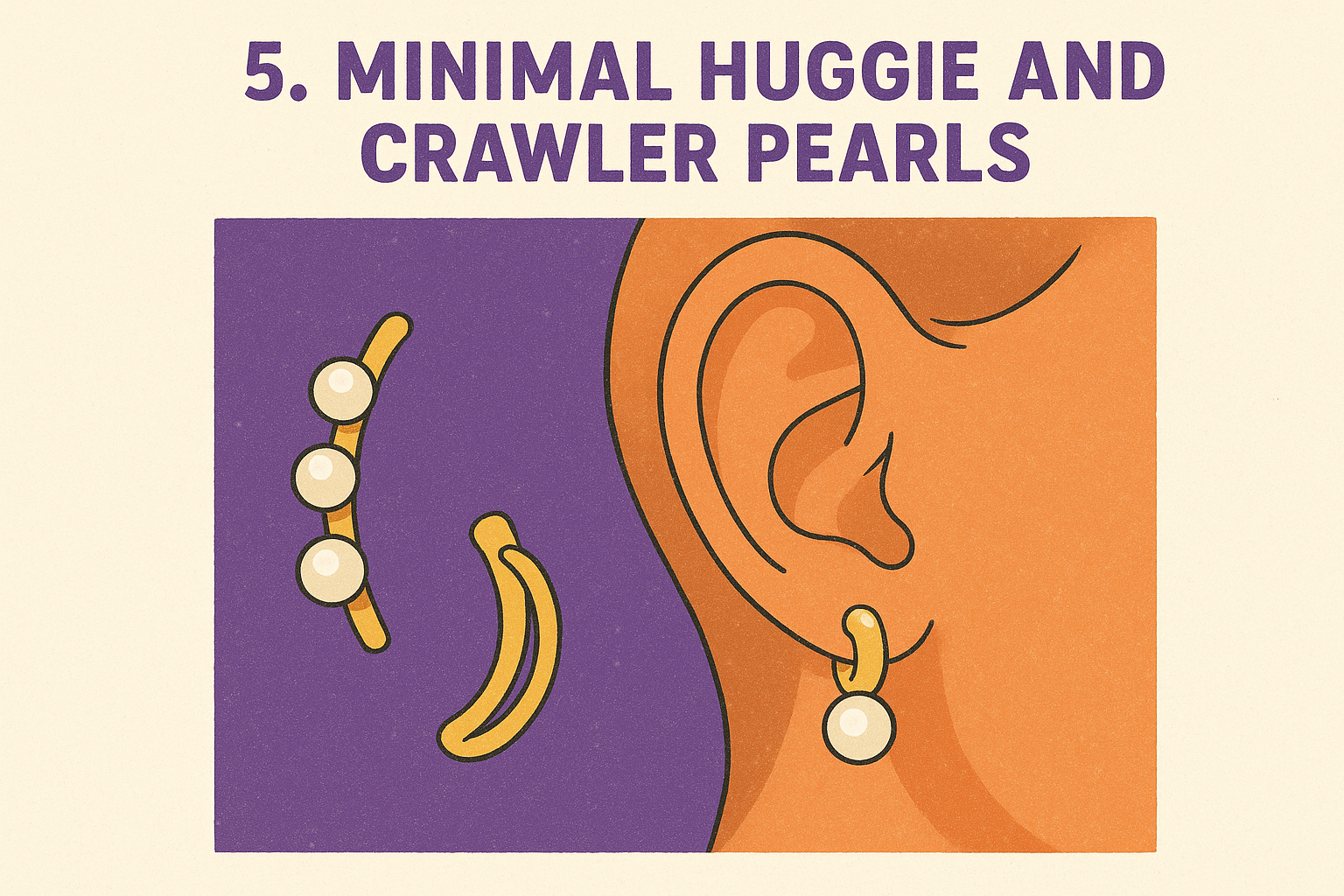 5. Minimal huggie and crawler pearls