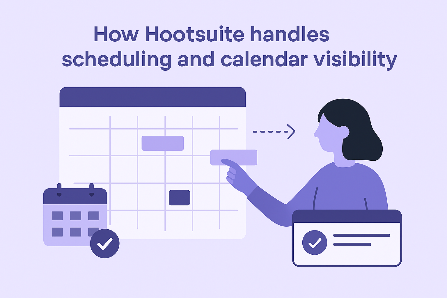 How Hootsuite handles scheduling and calendar visibility