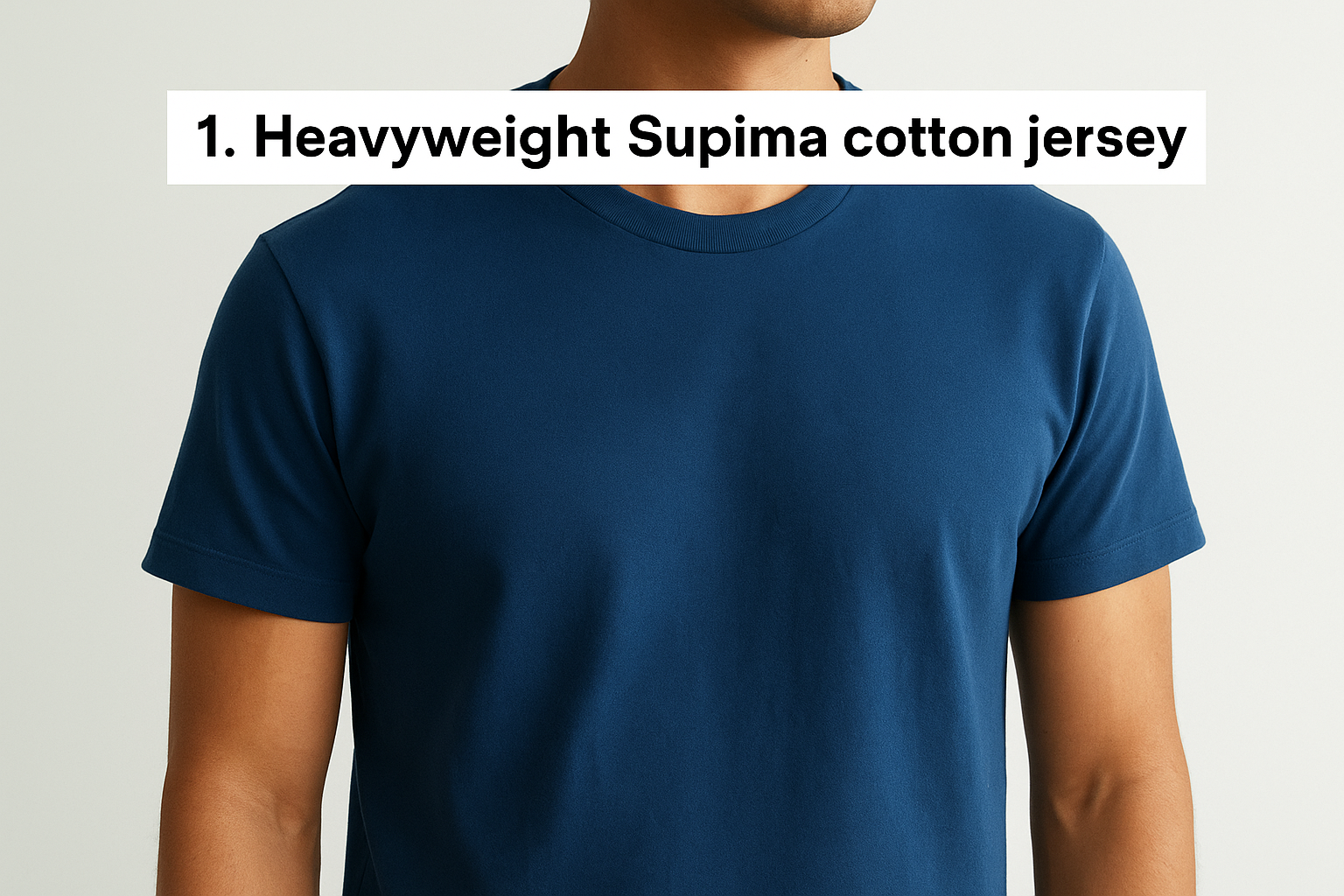 1. Heavyweight Supima cotton jersey