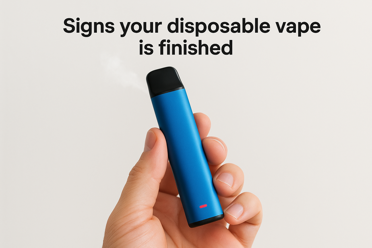 Signs your disposable vape is finished