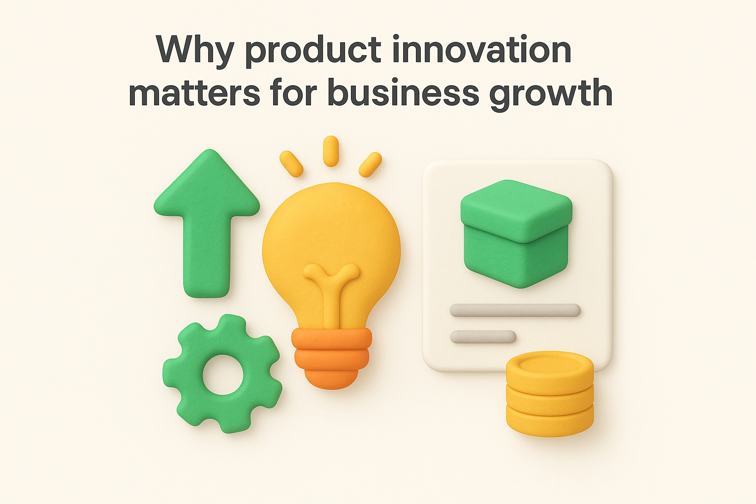 Why product innovation matters for business growth
