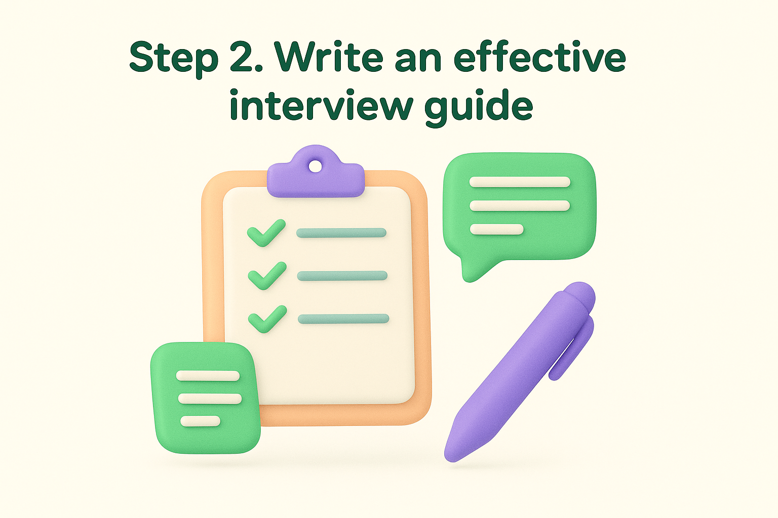 Step 2. Write an effective interview guide