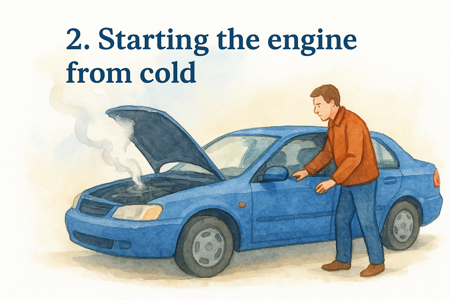 2. Starting the engine from cold