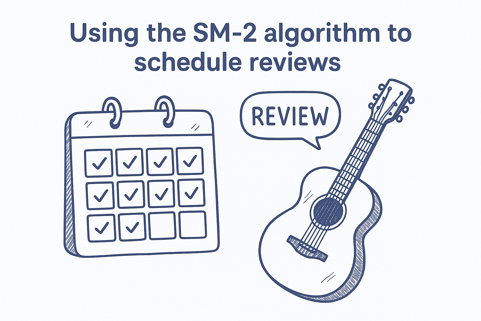 Using the SM-2 algorithm to schedule reviews