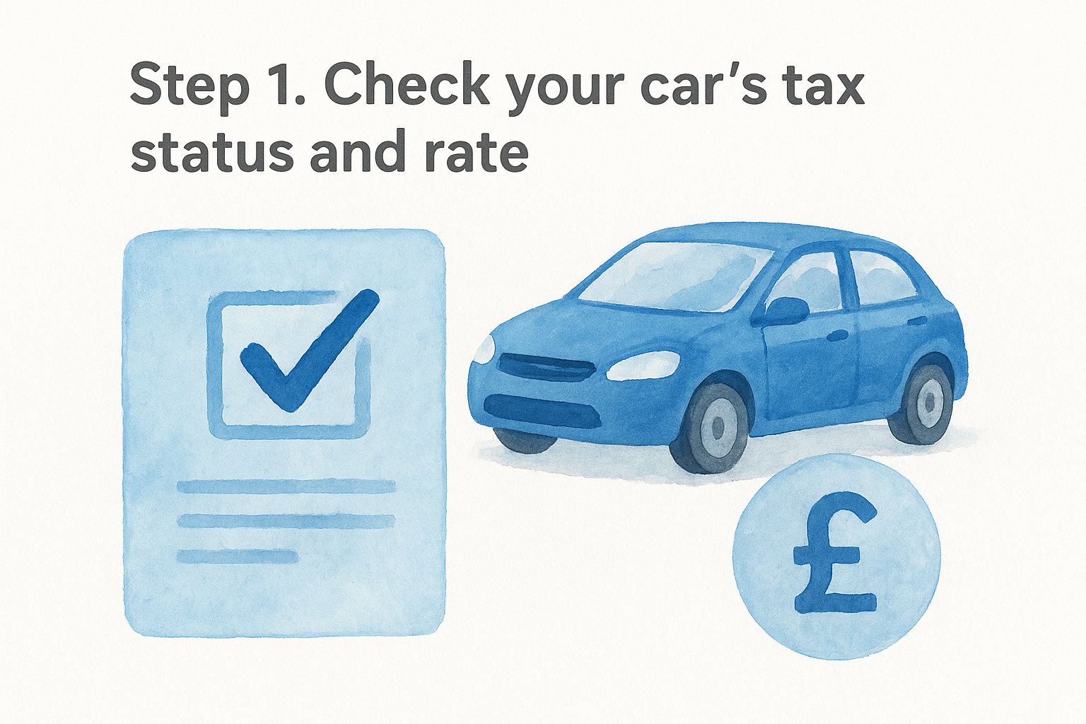 Step 1. Check your car's tax status and rate