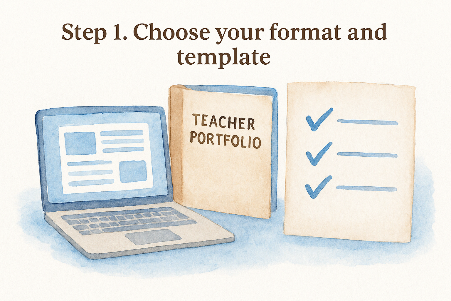 Step 1. Choose your format and template