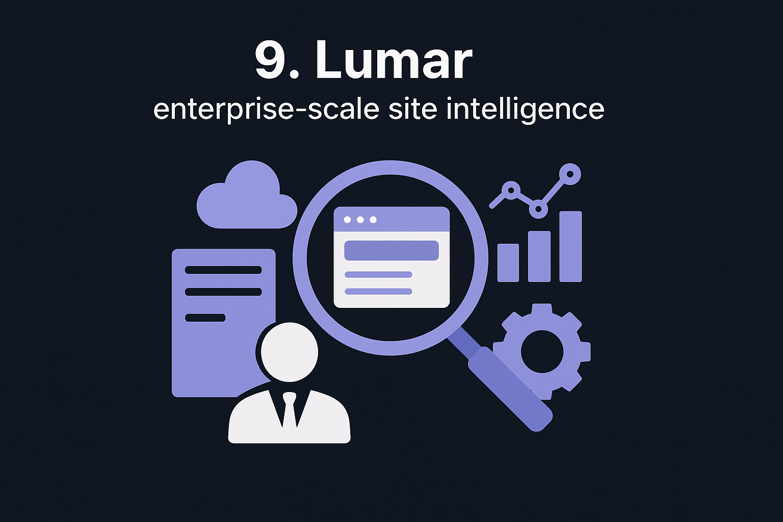9. Lumar – enterprise-scale site intelligence