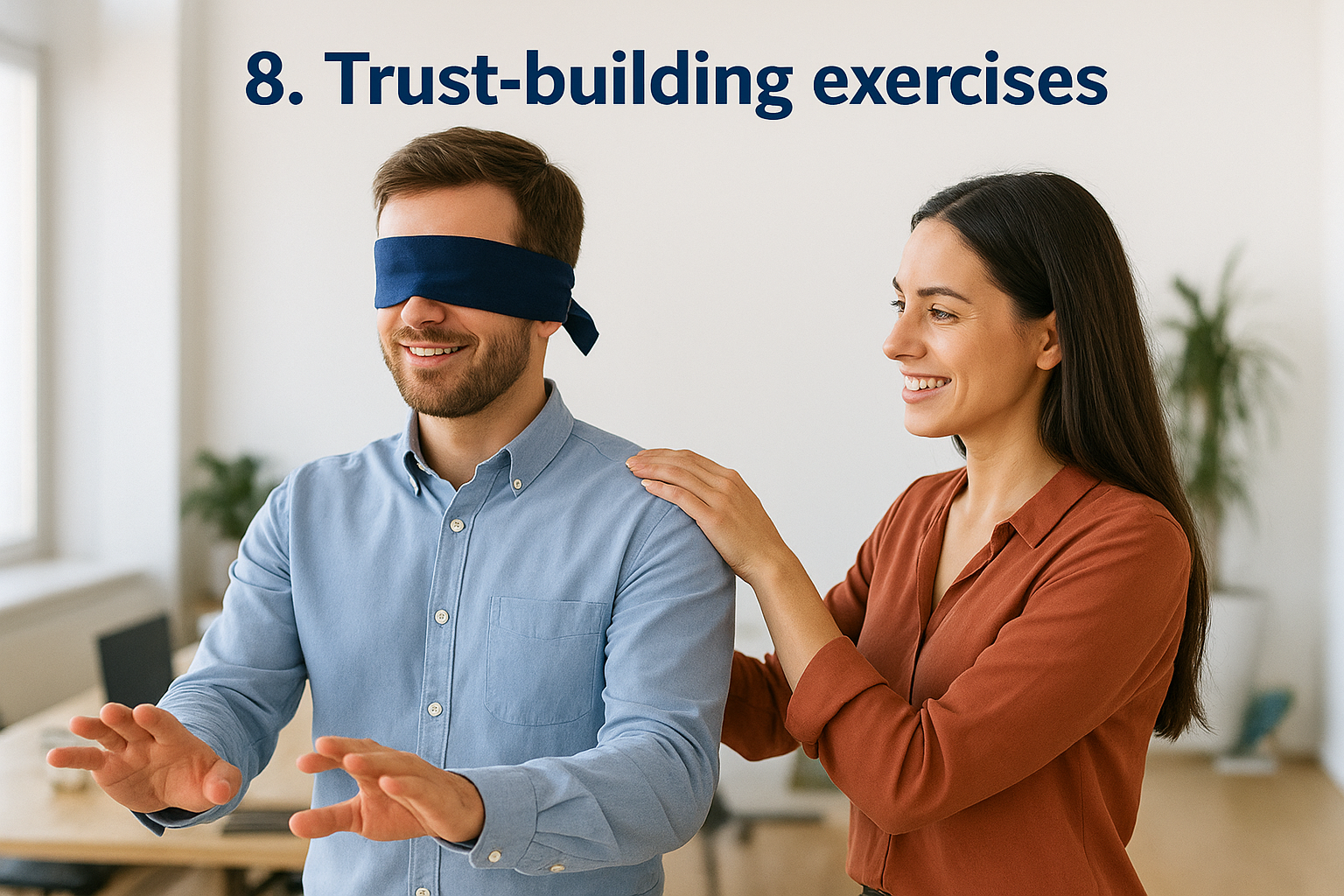 8. Trust-building exercises