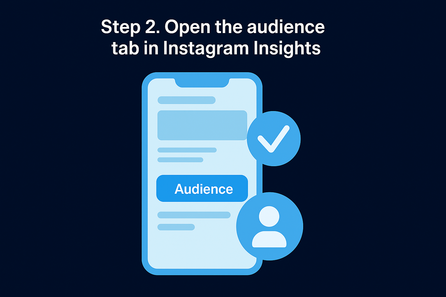 Step 2. Open the audience tab in Instagram Insights