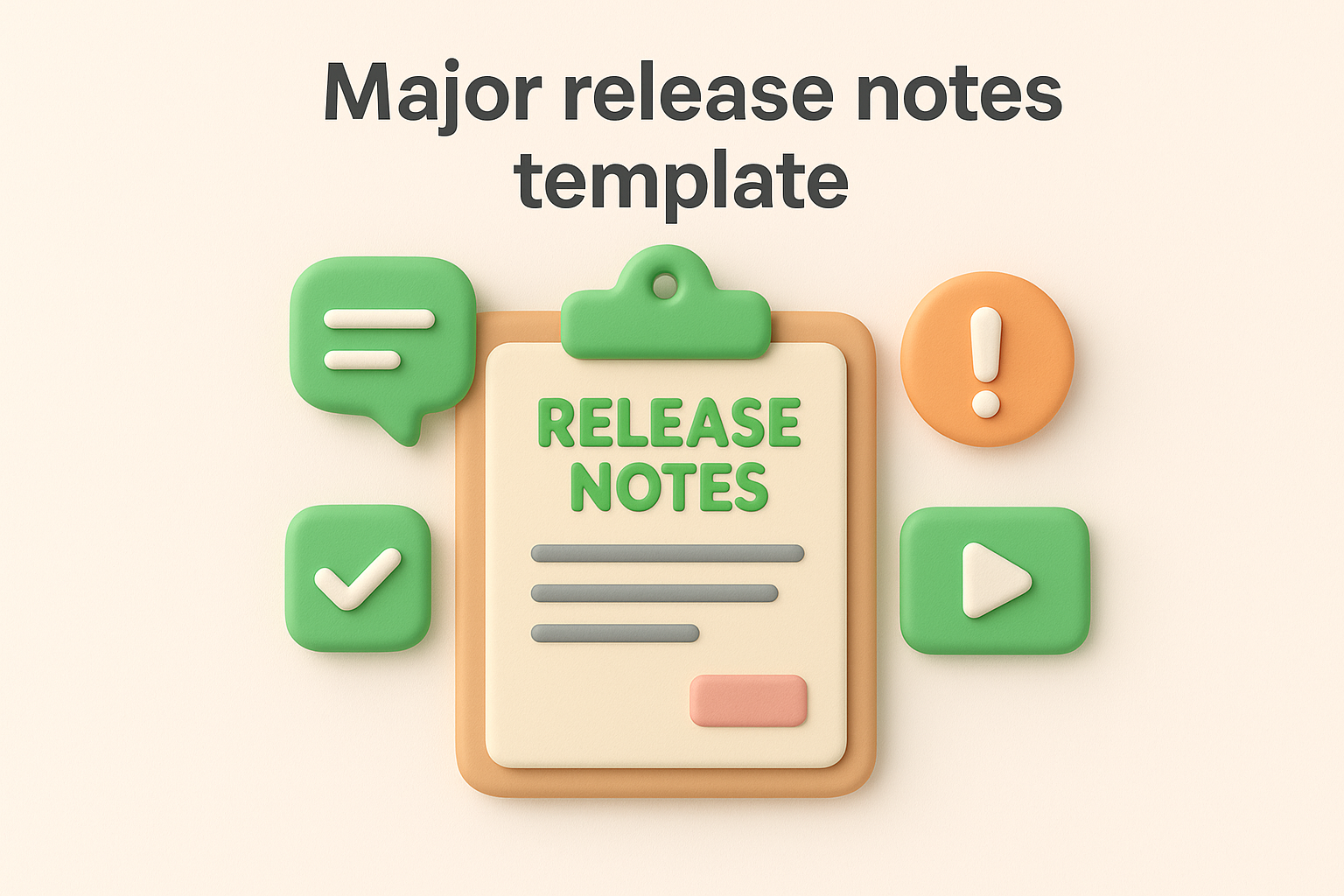 2. Major release notes template