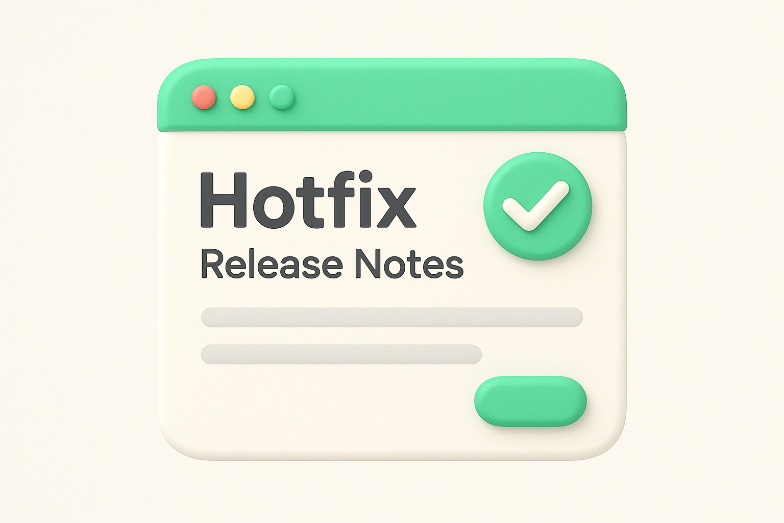 5. Hotfix release notes template