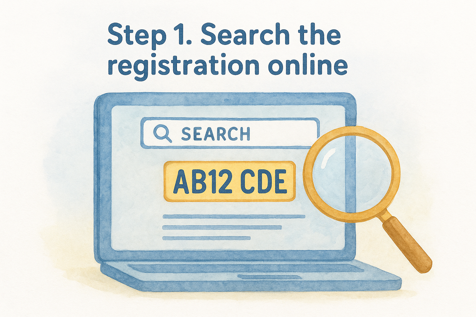 Step 1. Search the registration online