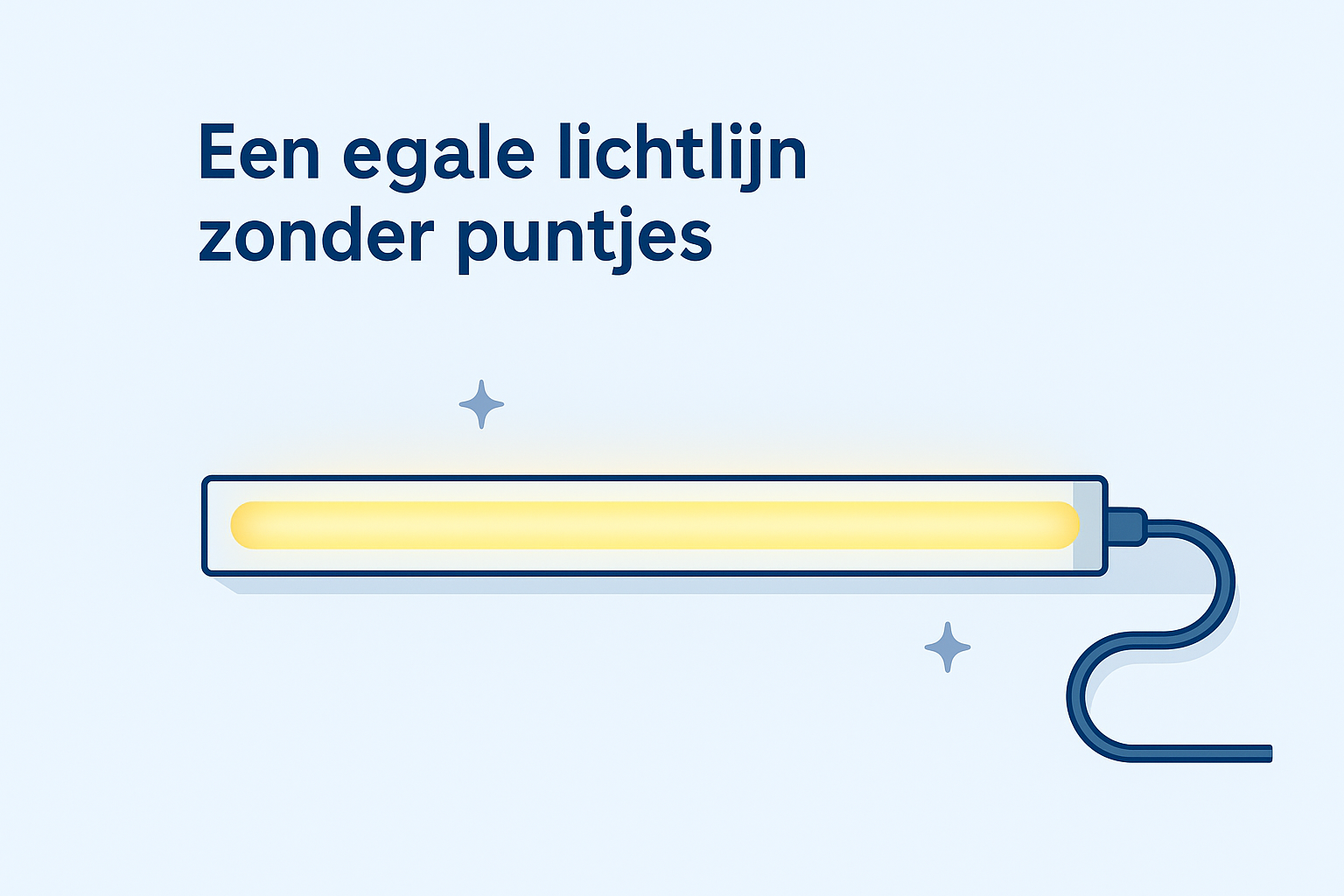 Een egale lichtlijn zonder puntjes