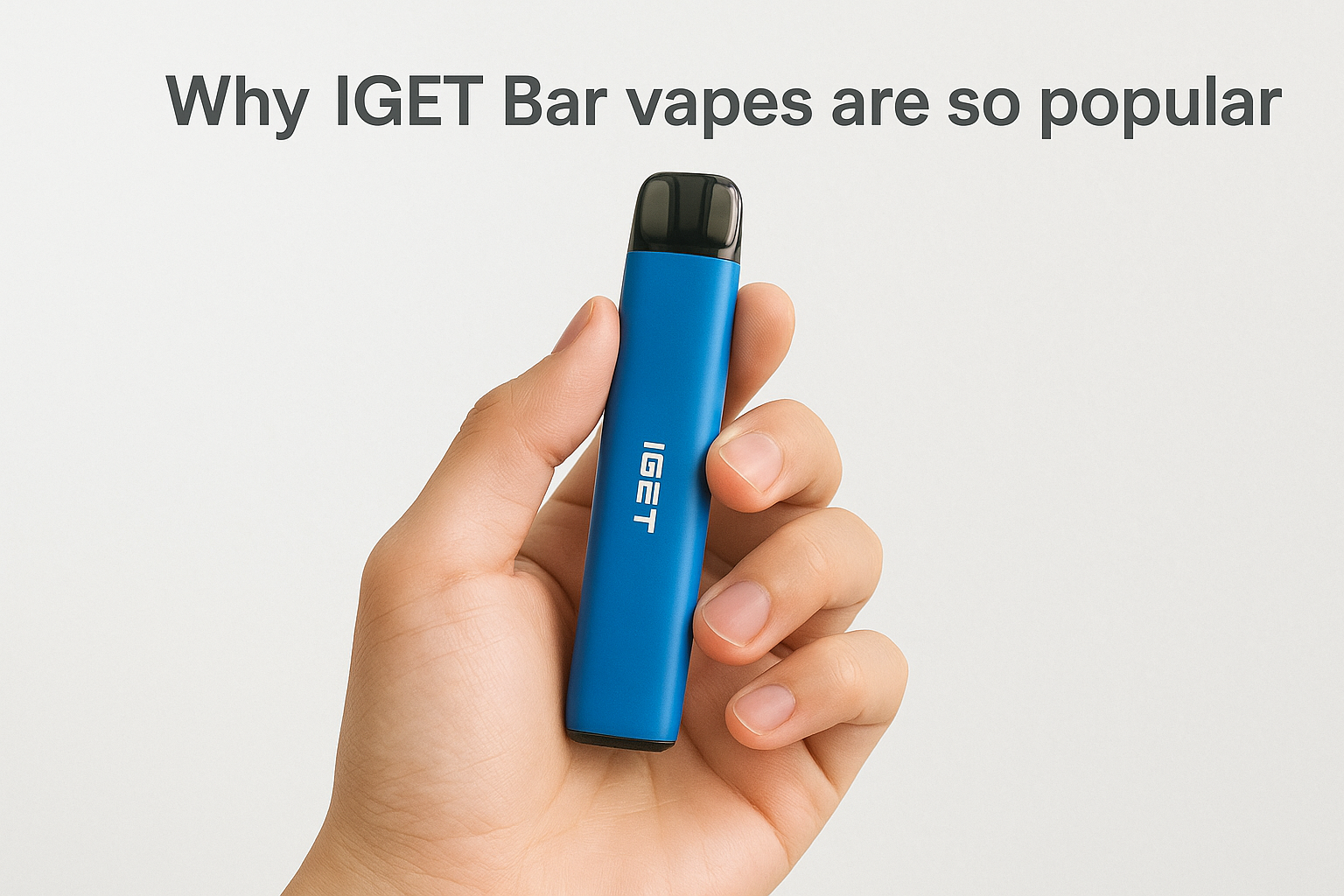 Why IGET Bar vapes are so popular