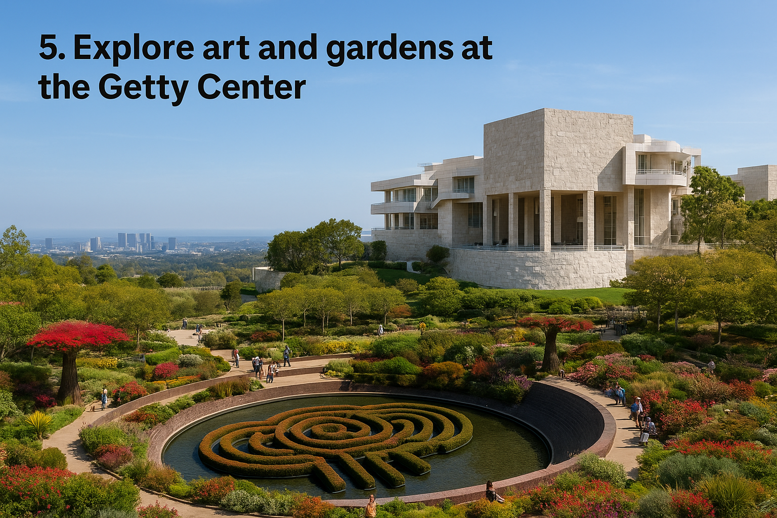 5. Explore art and gardens at the Getty Center