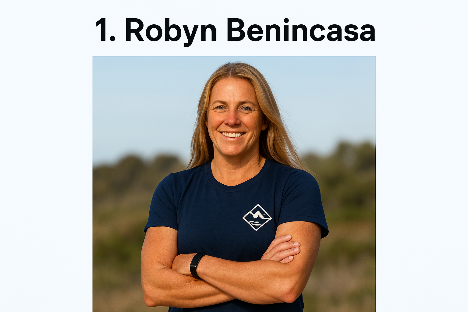 1. Robyn Benincasa