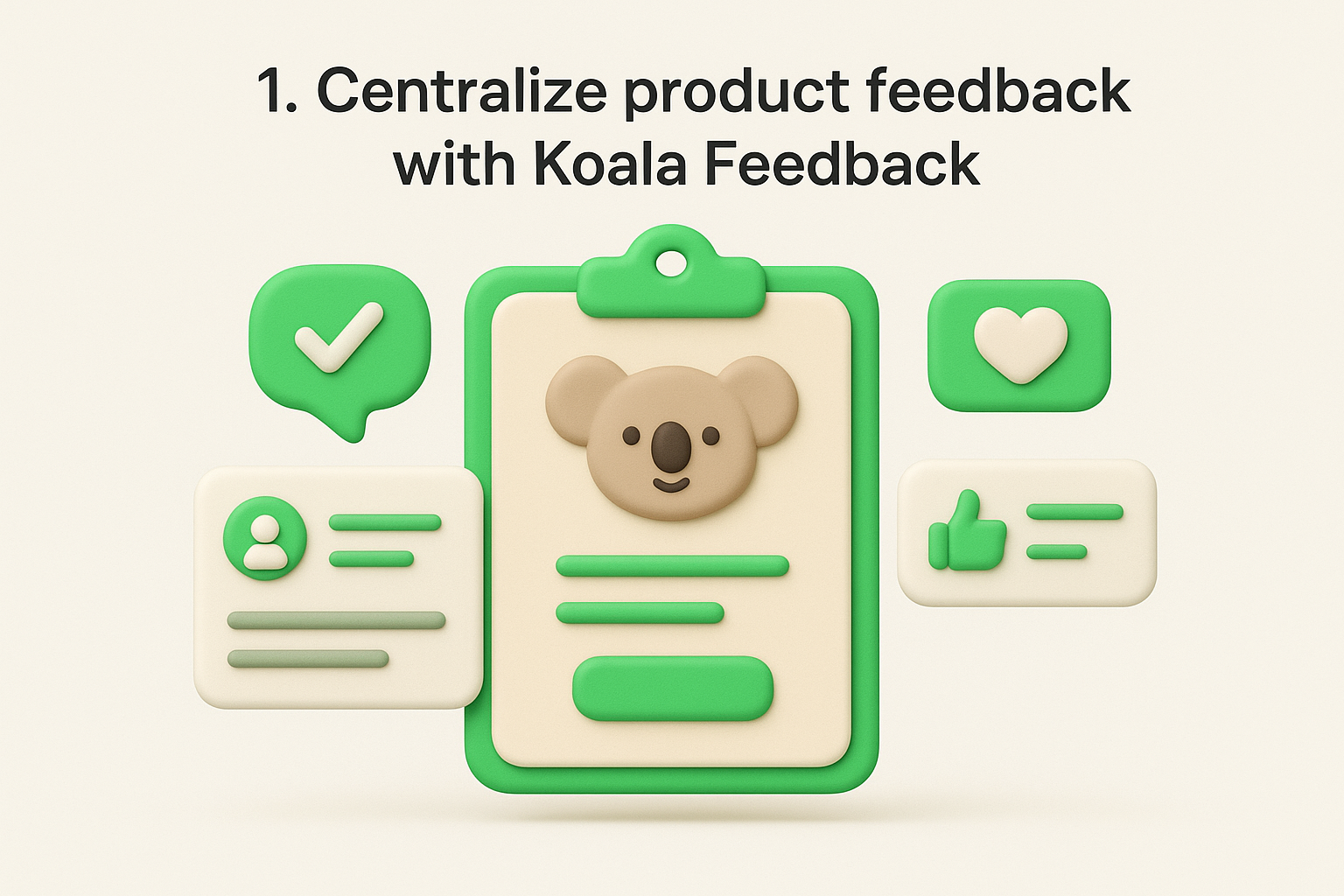 1. Centralize product feedback with Koala Feedback