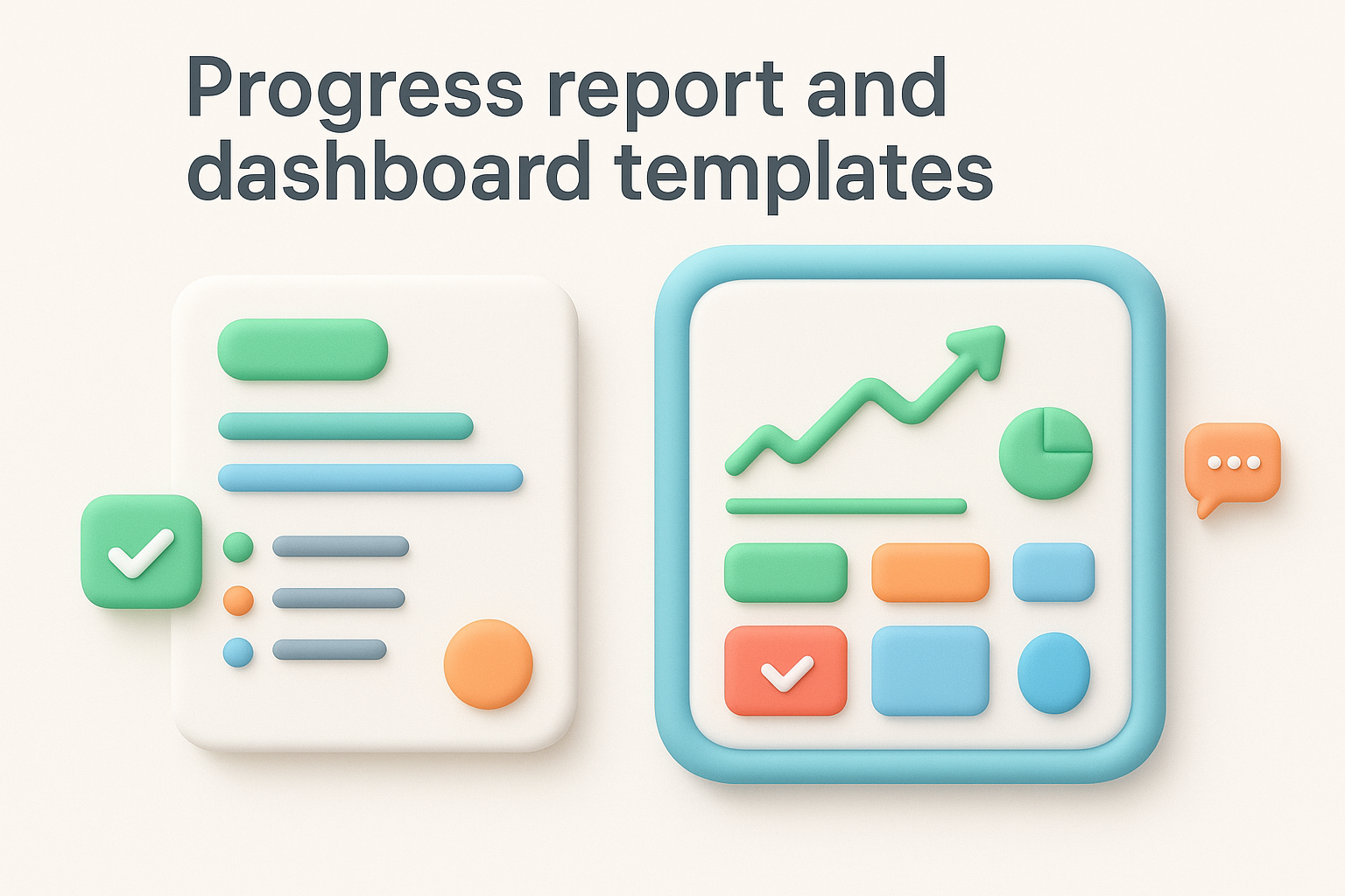Progress report and dashboard templates