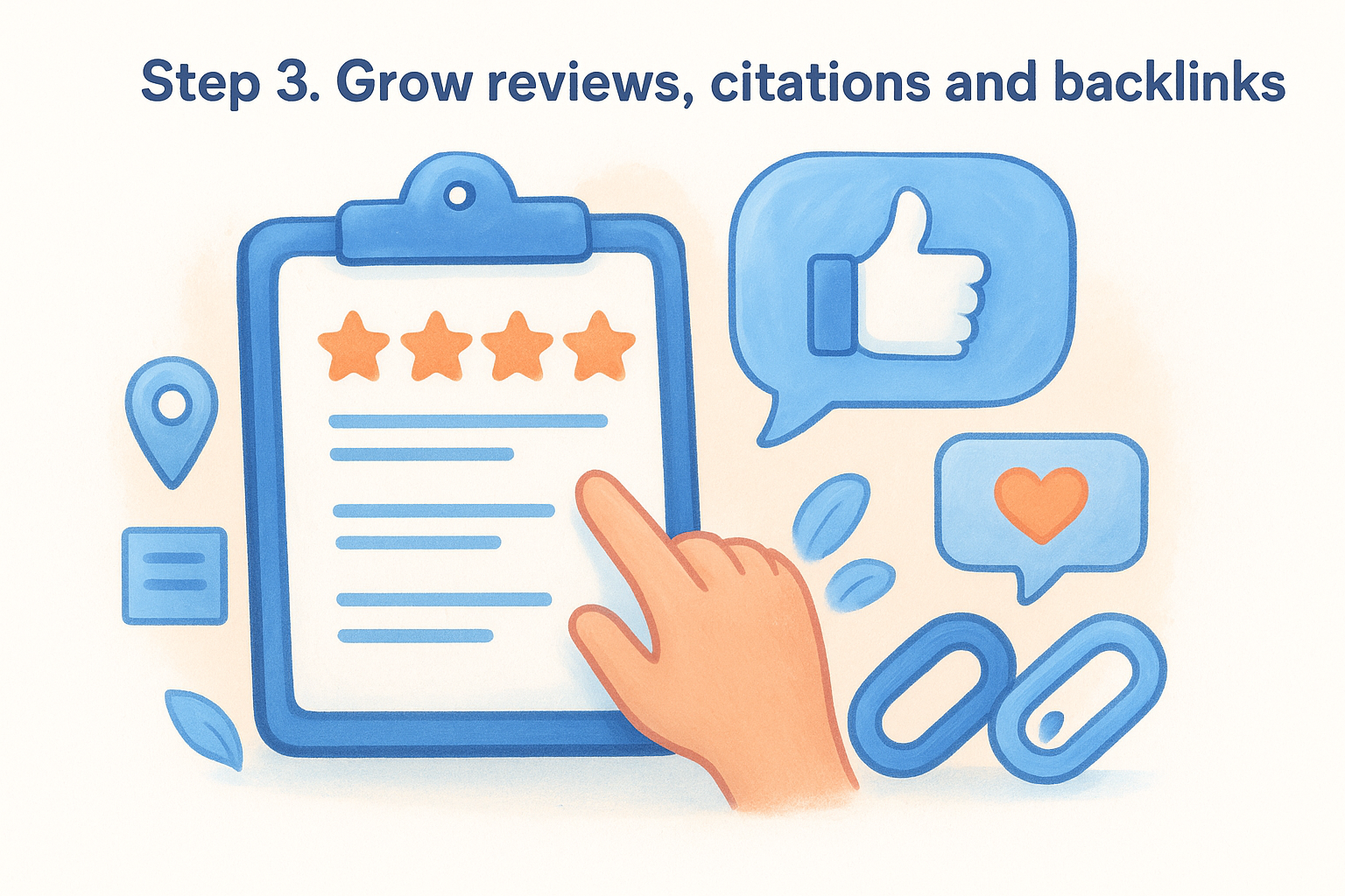 Step 3. Grow reviews, citations and backlinks