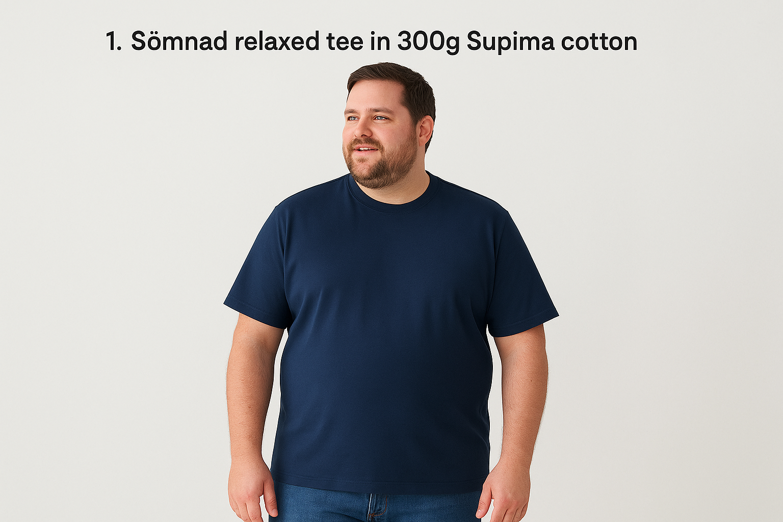 1. Sömnad relaxed tee in 300g Supima cotton