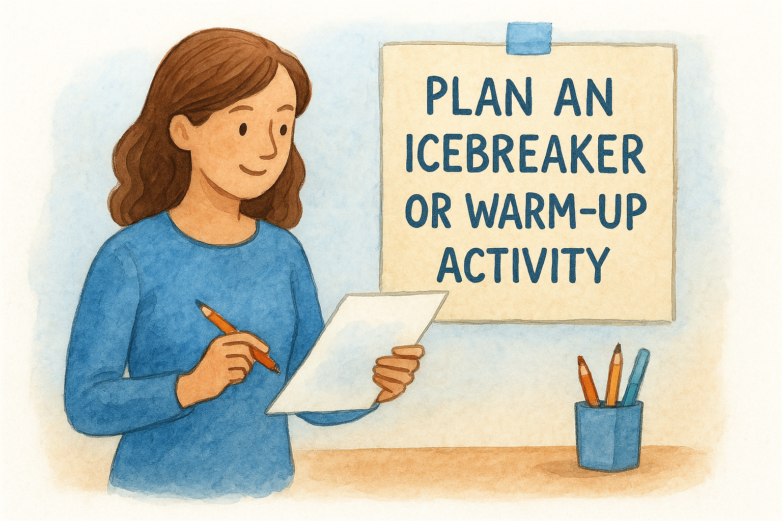 8. Plan an icebreaker or warm-up activity