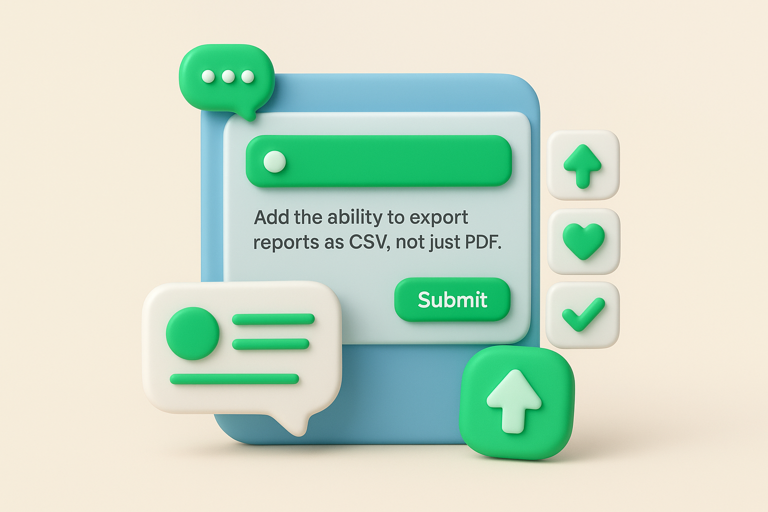 1. Feedback portal submissions and feature requests