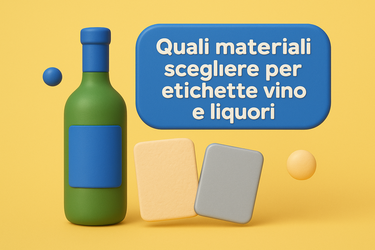 Quali materiali scegliere per etichette vino e liquori
