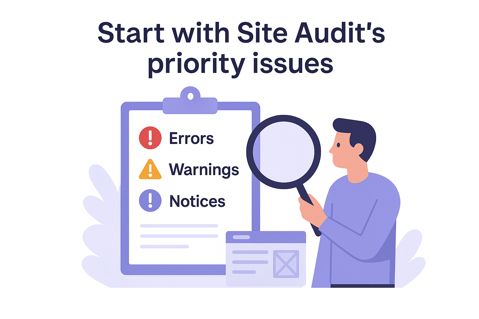 Start with Site Audit's priority issues