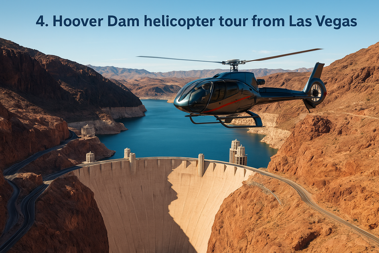 4. Hoover Dam helicopter tour from Las Vegas