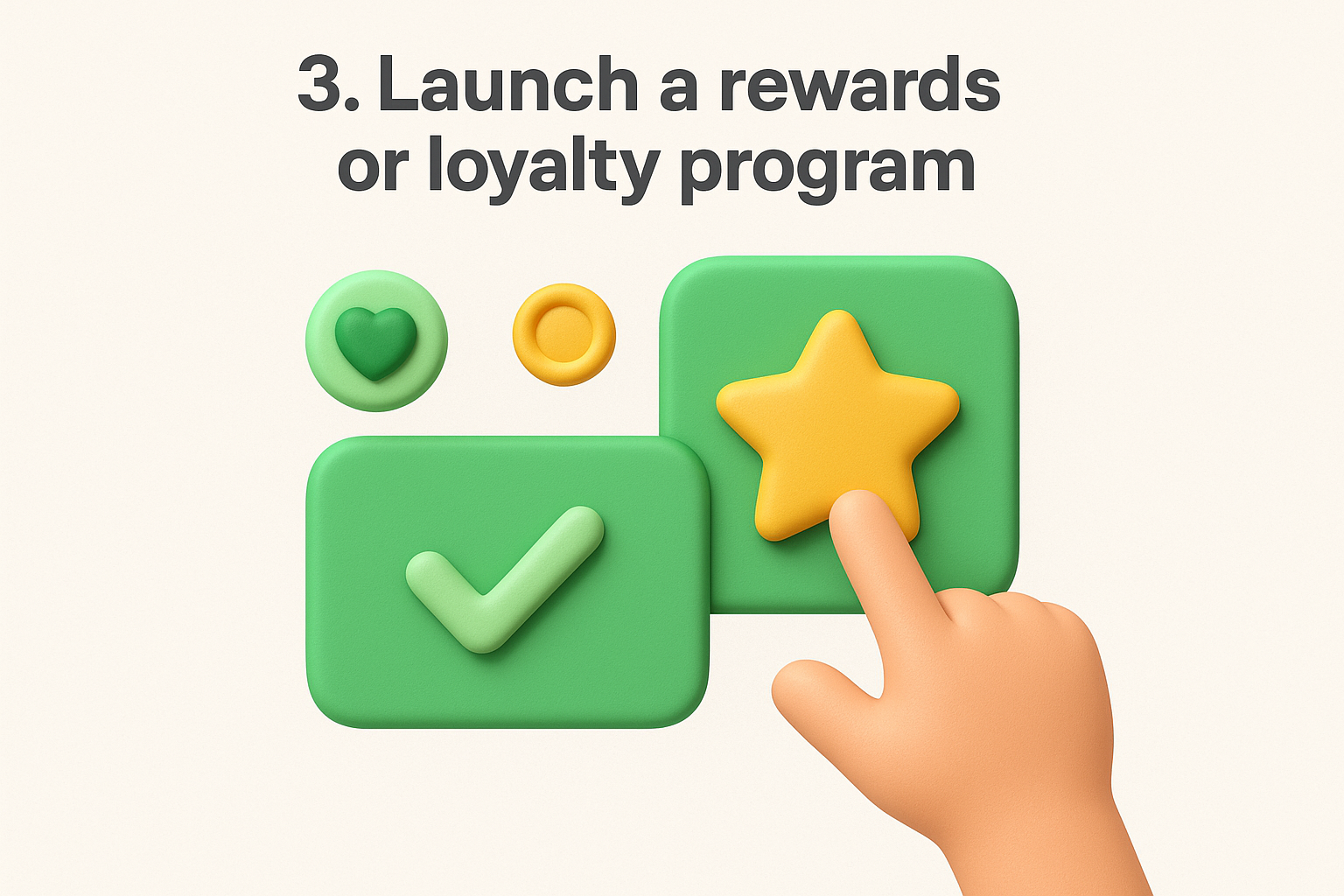 3. Launch a rewards or loyalty program