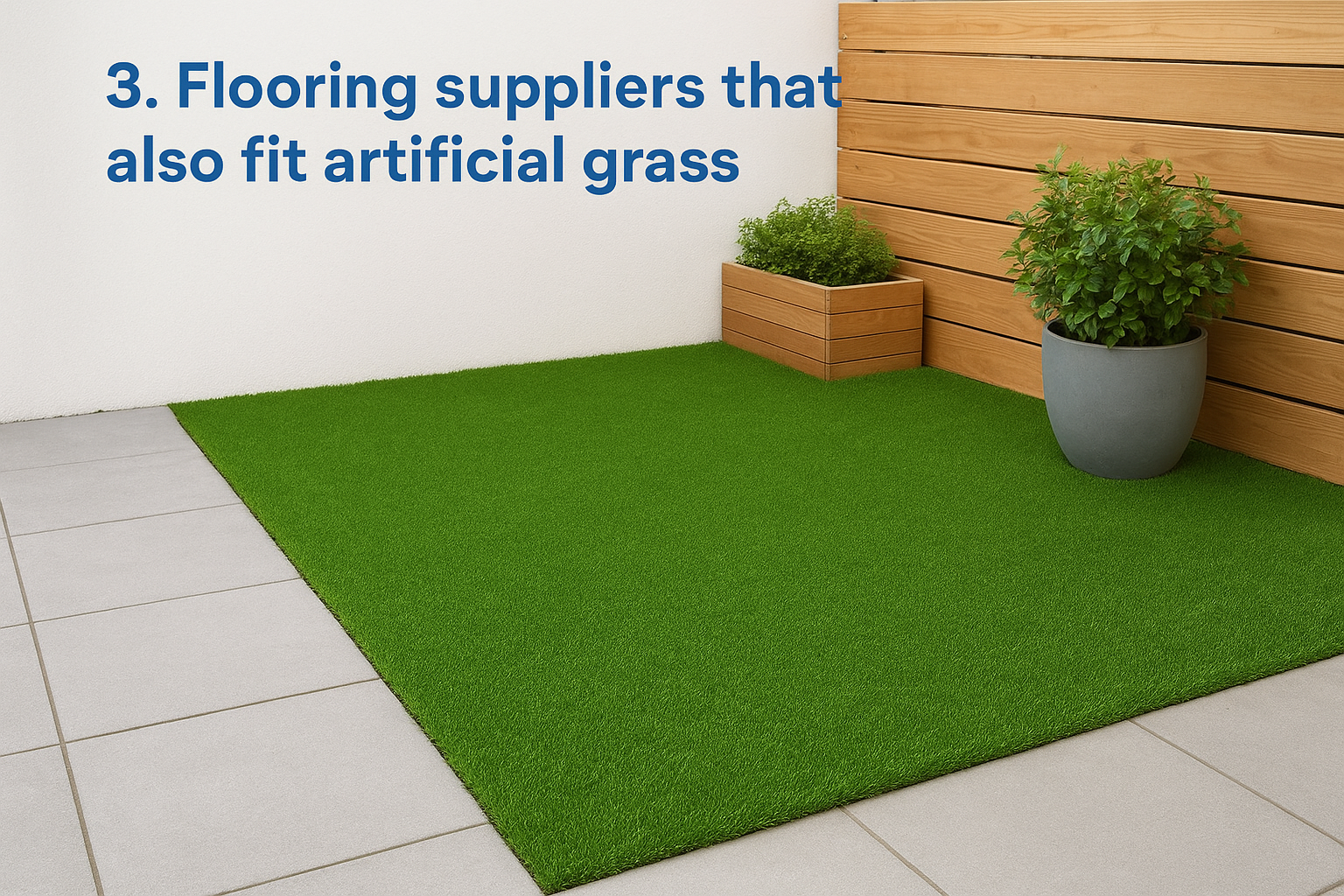 3. Flooring suppliers that also fit artificial grass