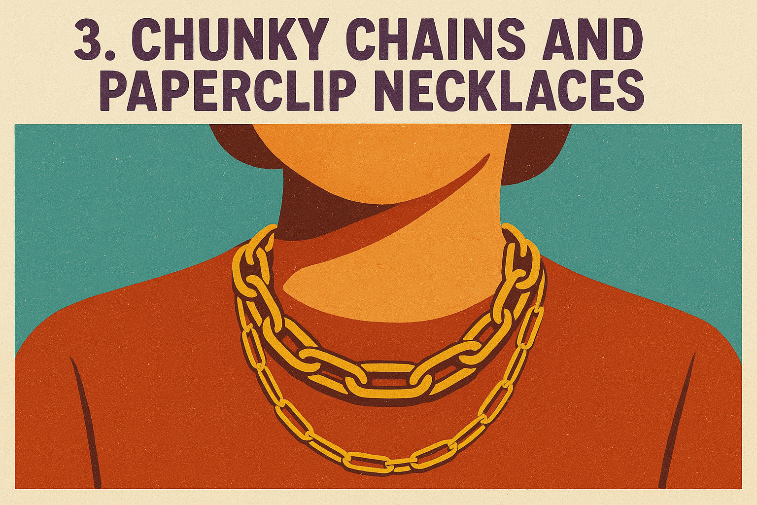 3. Chunky chains and paperclip necklaces