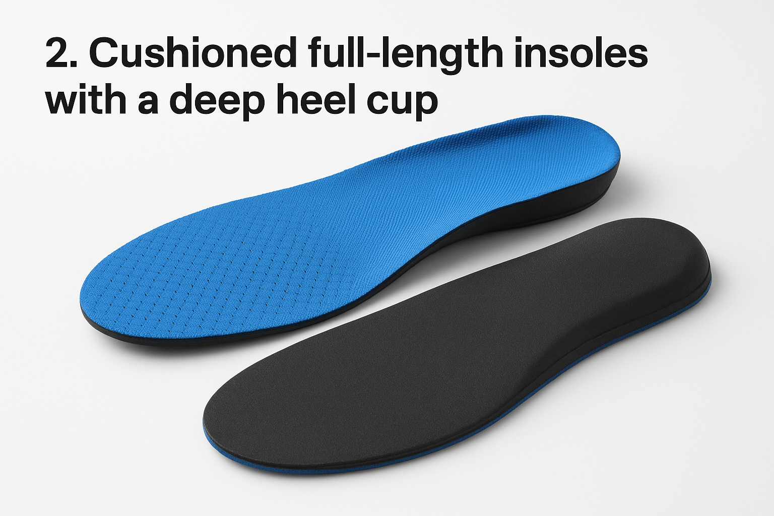 2. Cushioned full-length insoles with a deep heel cup