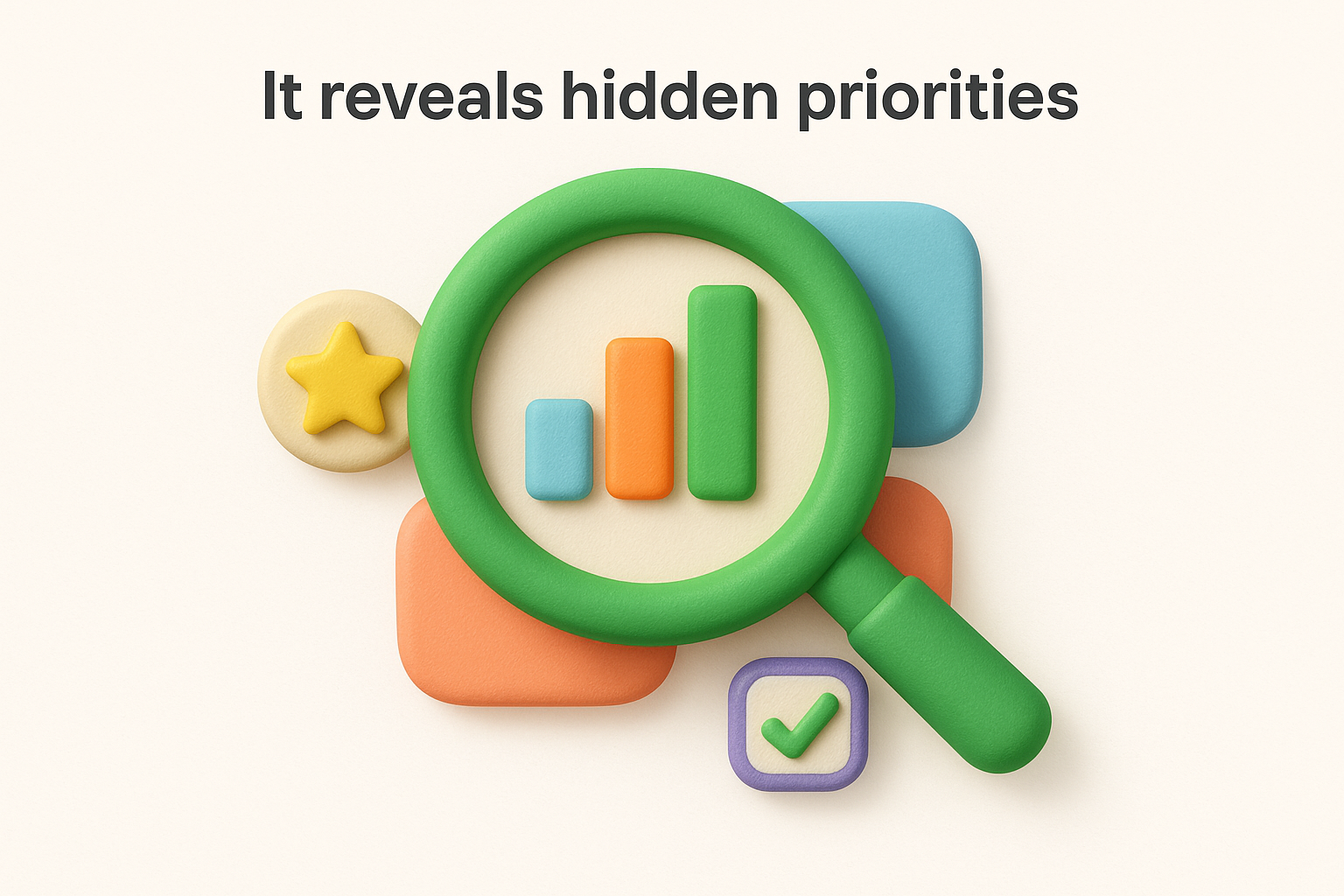 It reveals hidden priorities