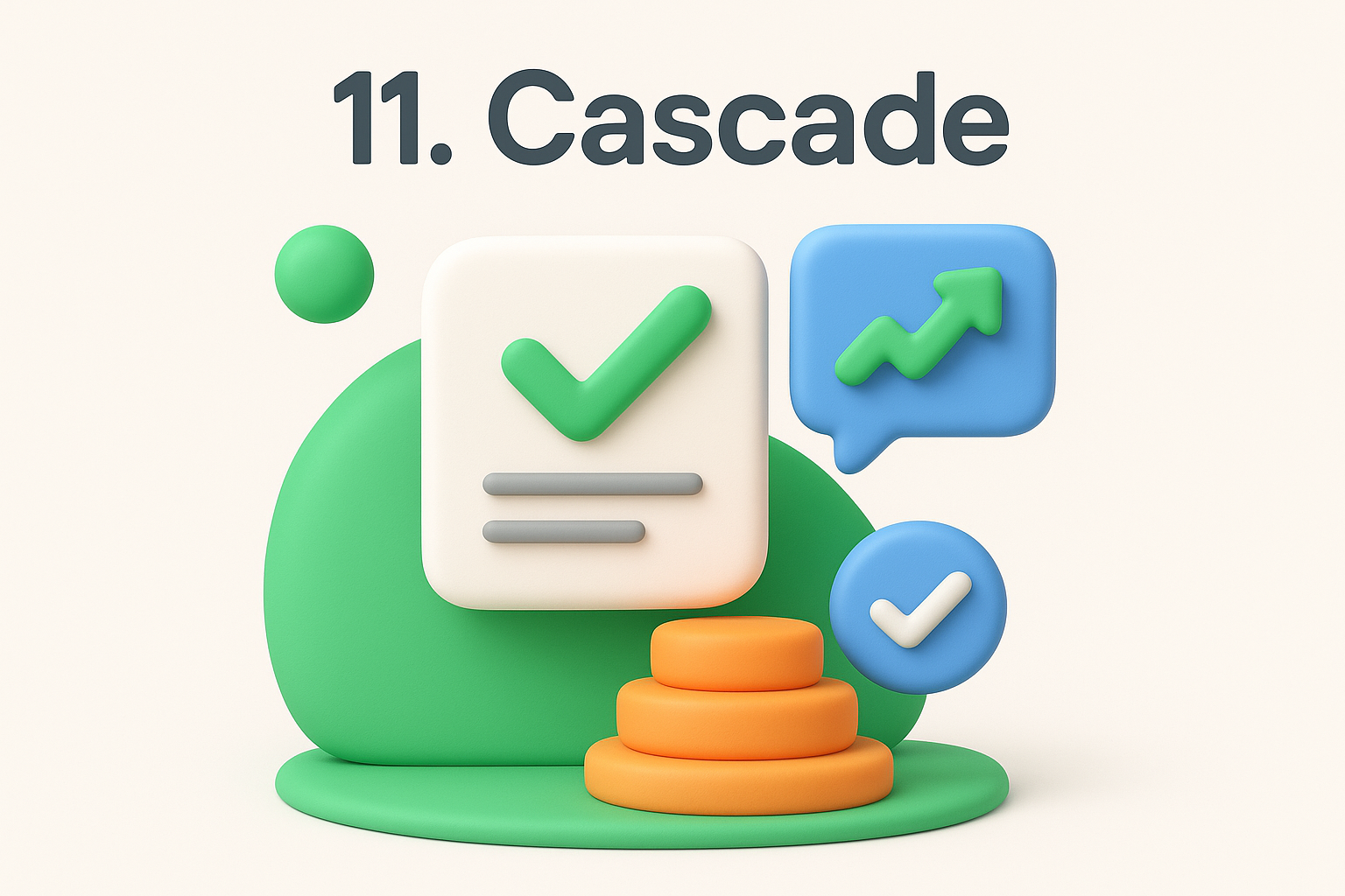 11. Cascade