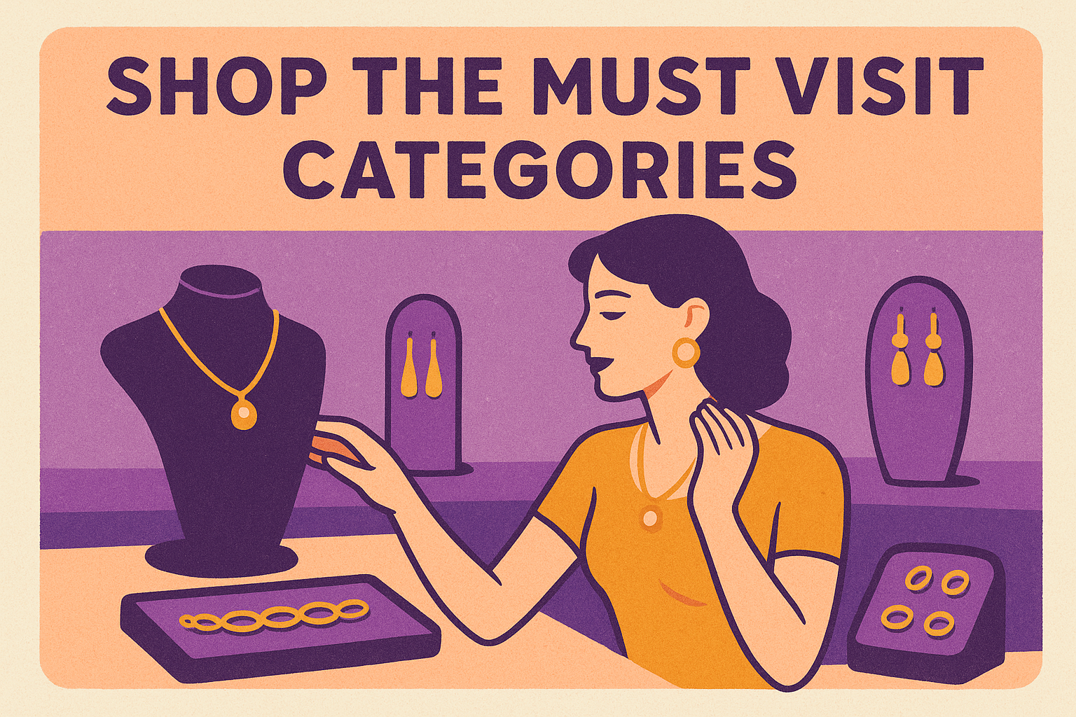 Shop the must visit categories
