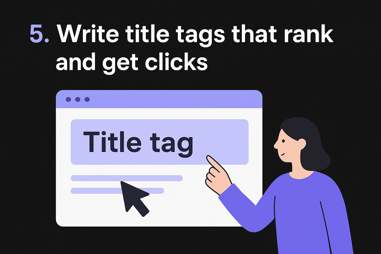 5. Write title tags that rank and get clicks