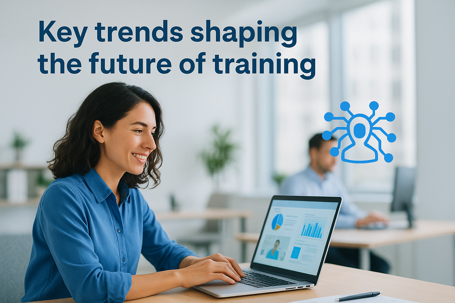 Key trends shaping the future of training