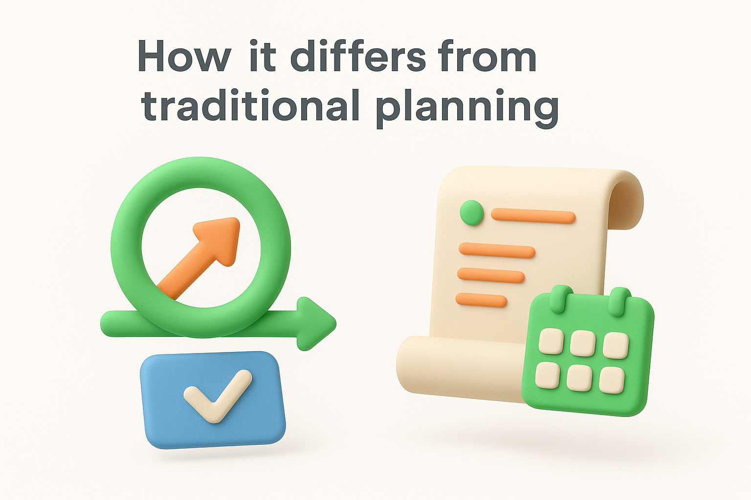 How it differs from traditional planning