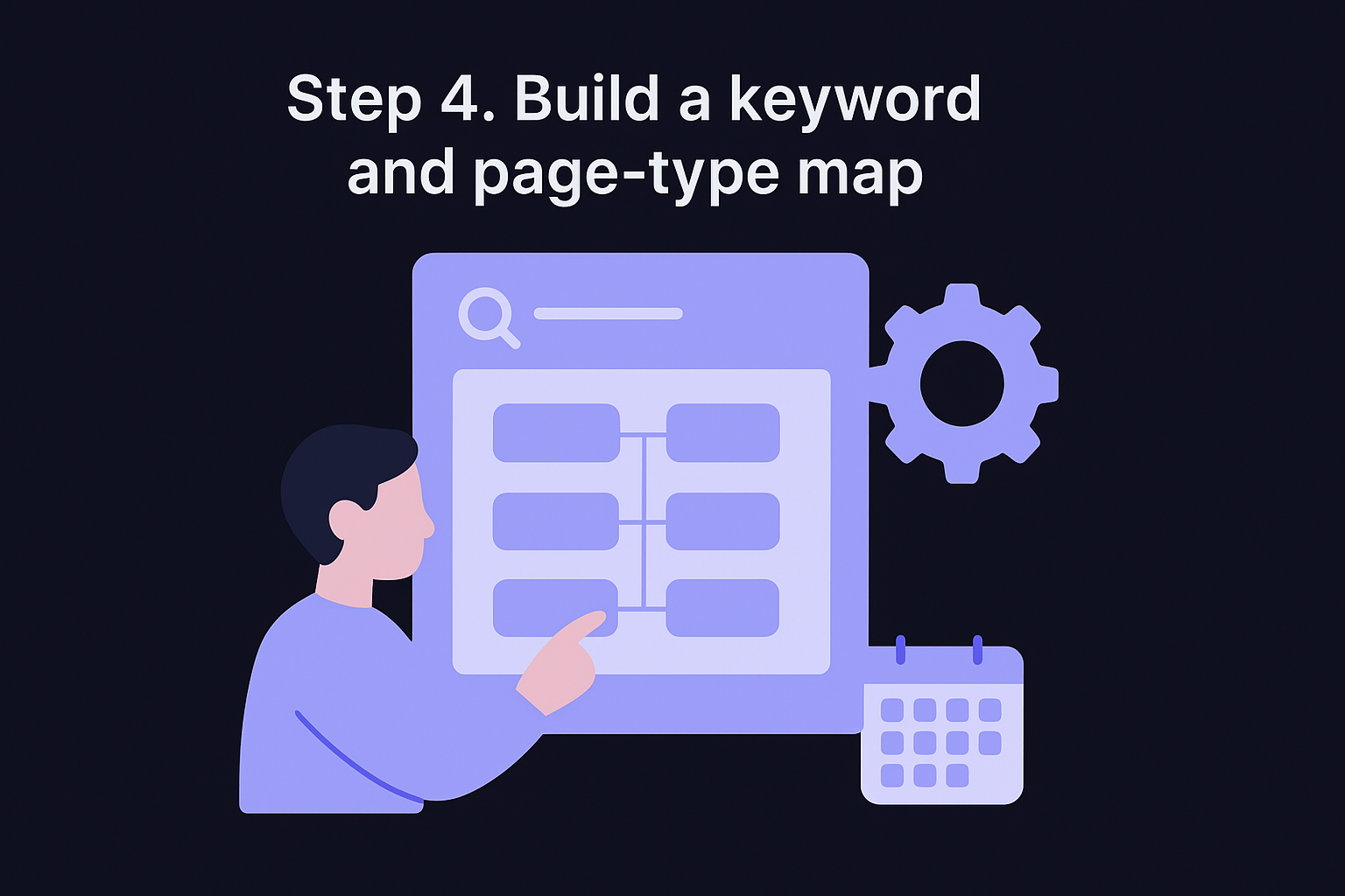 Step 4. Build a keyword and page-type map
