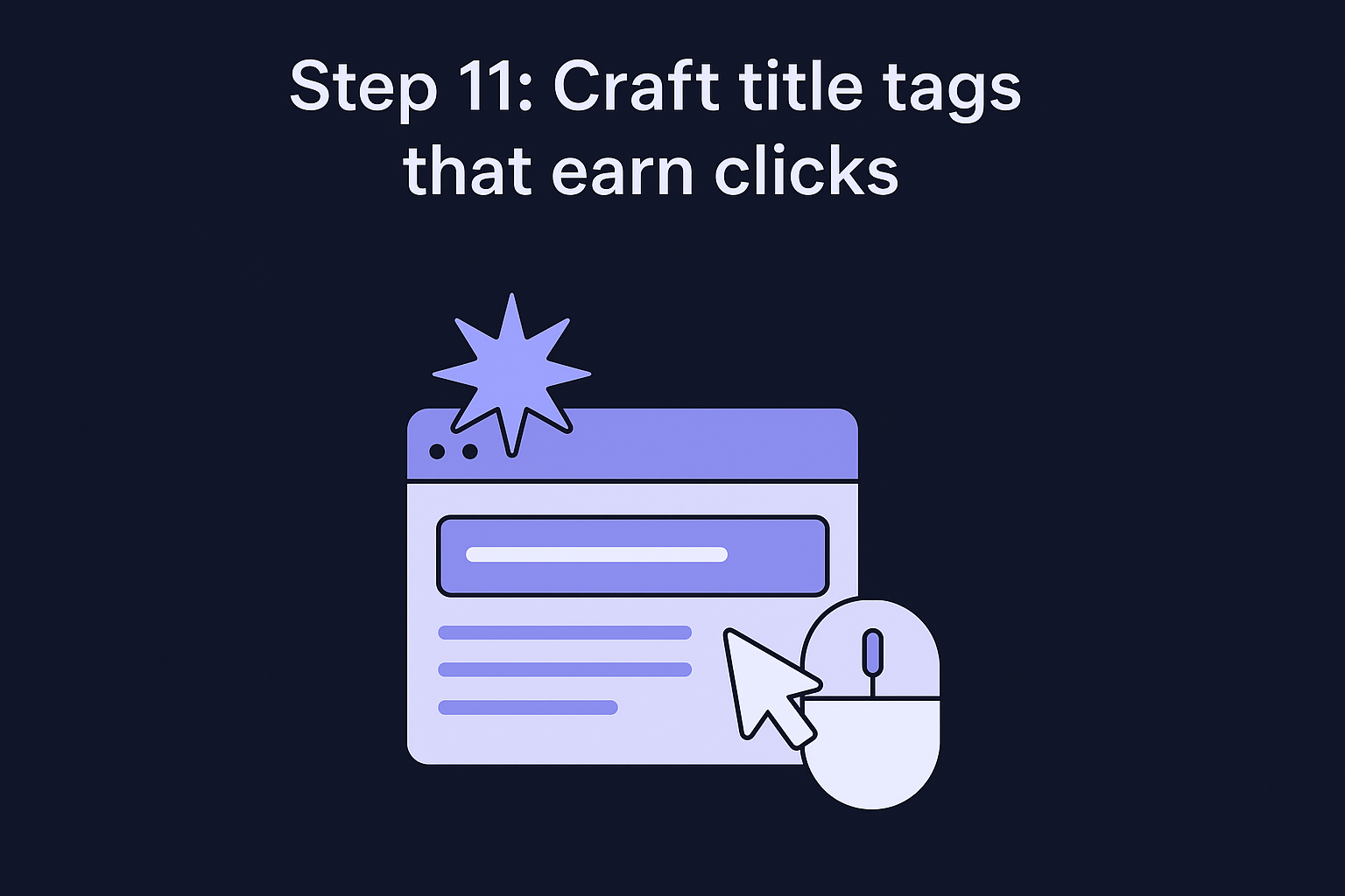 Step 11: Craft title tags that earn clicks