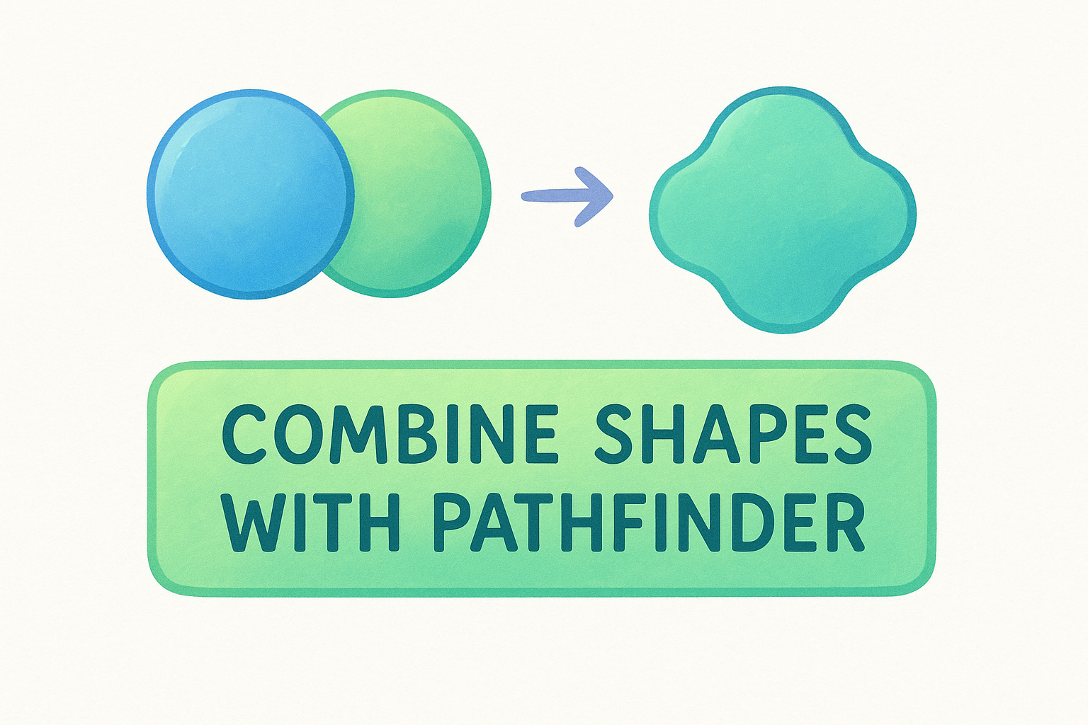 Combine shapes with Pathfinder