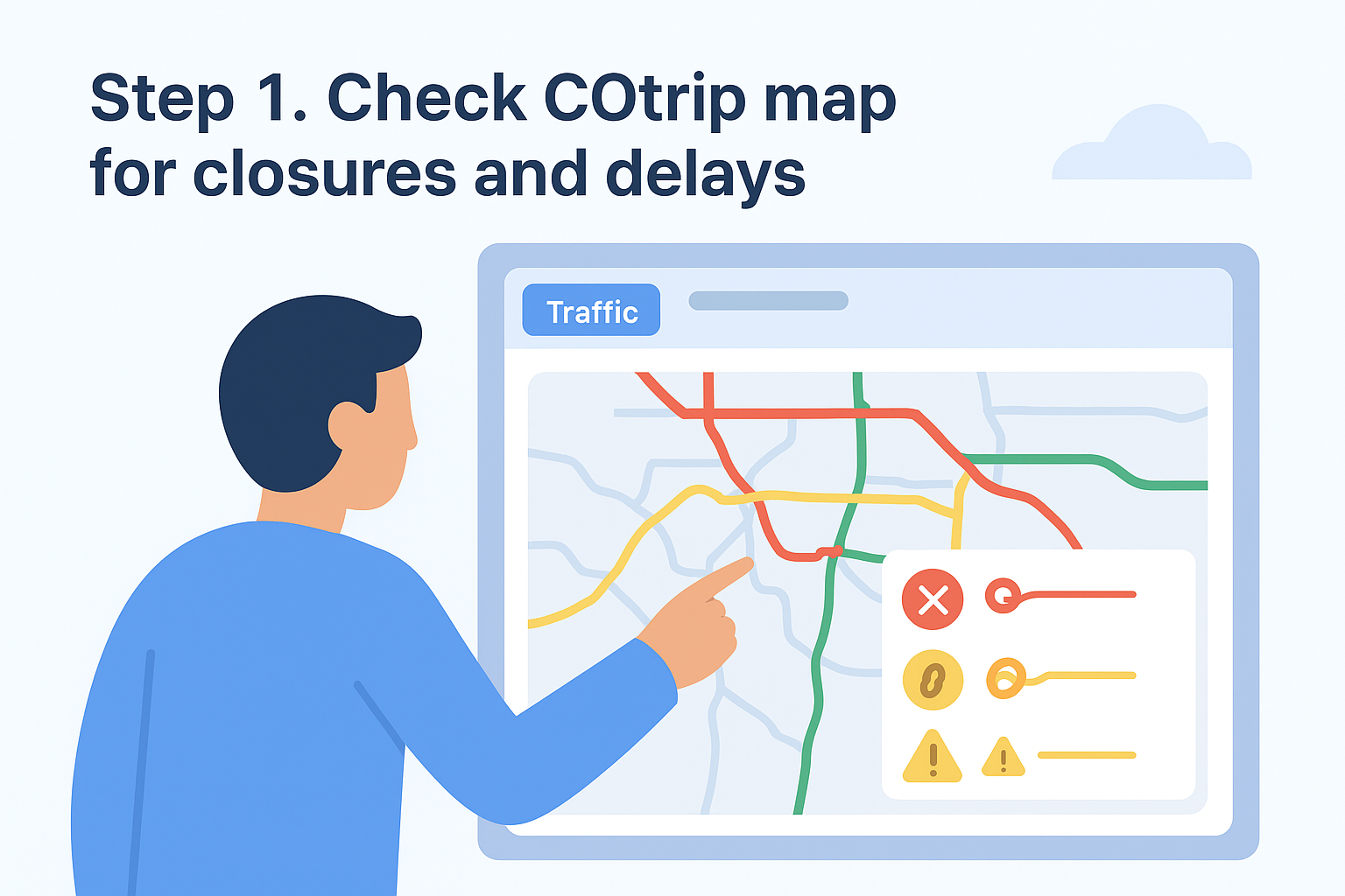 Step 1. Check COtrip map for closures and delays