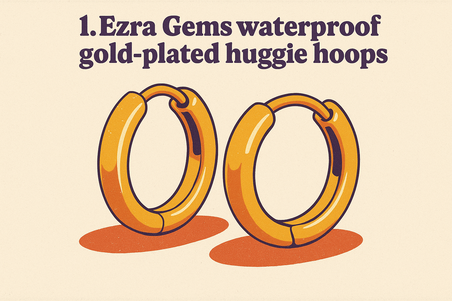 1. Ezra Gems waterproof gold-plated huggie hoops