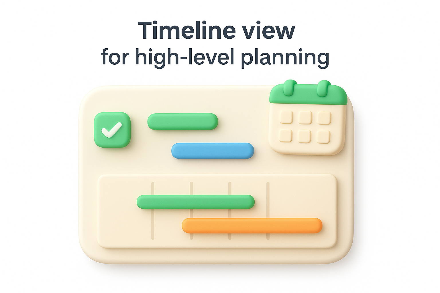 Timeline view for high-level planning