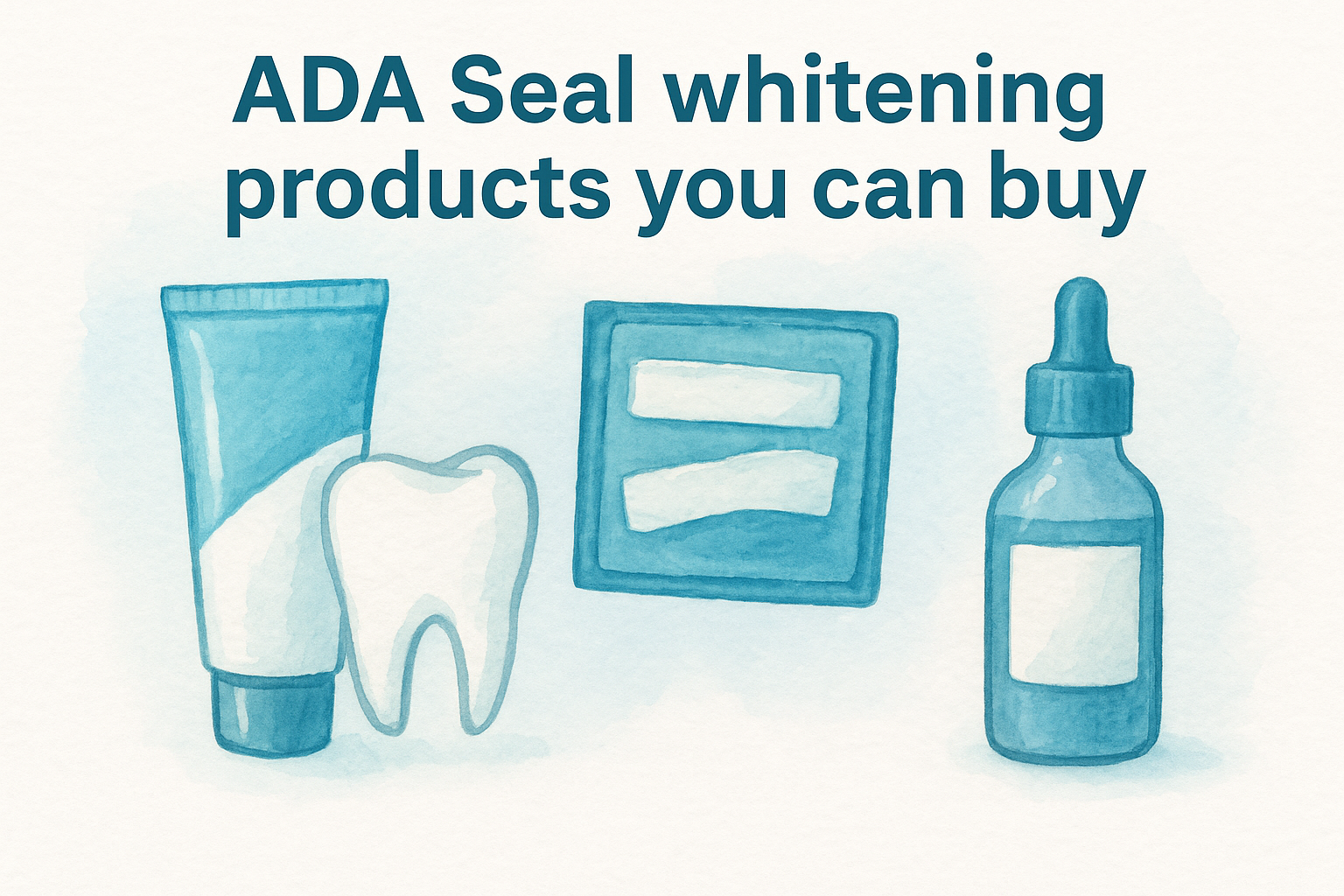 ADA Seal whitening products you can buy