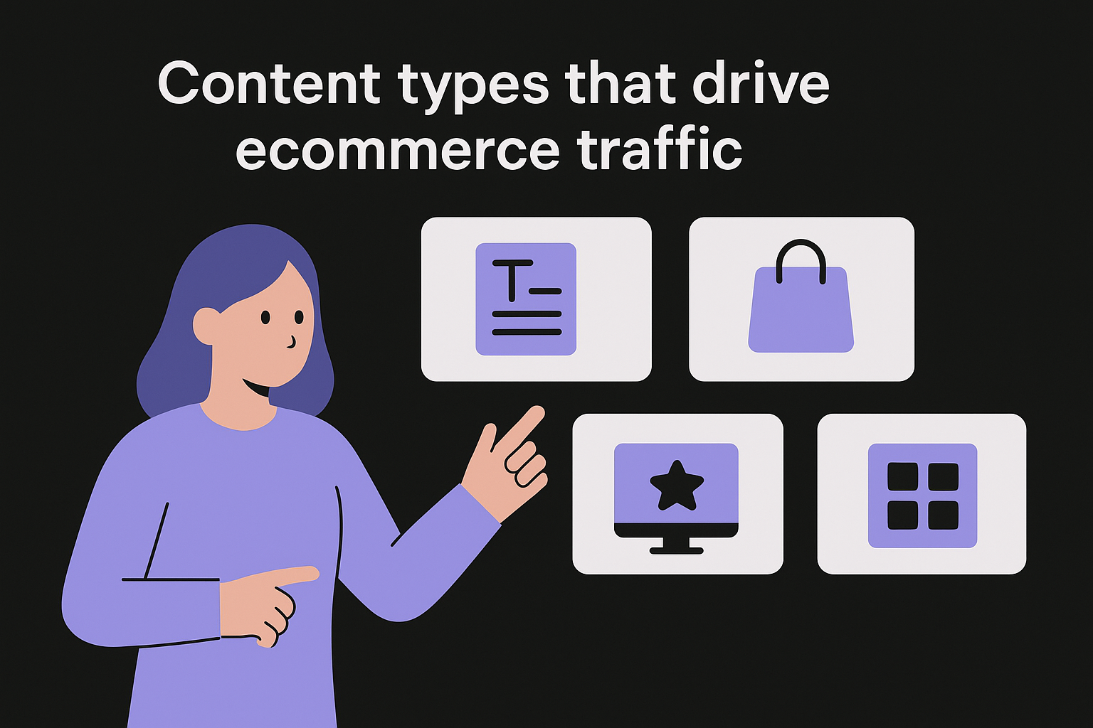 Content types that drive ecommerce traffic